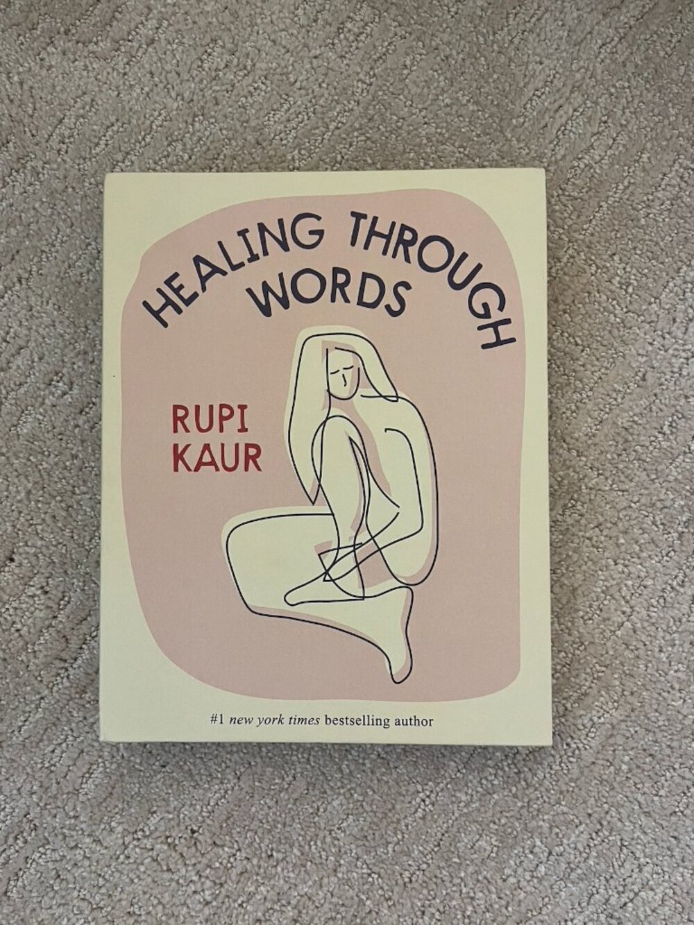 Healing Through Words by Rupi Kaur